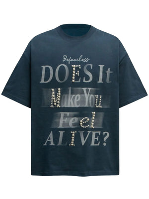 Fearless “Does It Make You Feel Alive?” Pearl Graphic Oversized T-Shirt – Urban Streetwear Tee for Men